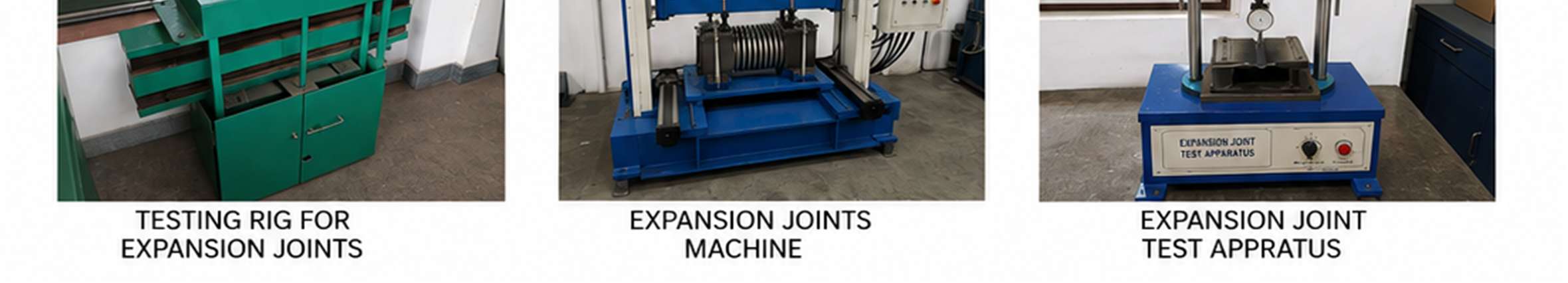 Testing Rig &amp; Apparatus for Expansion Joints